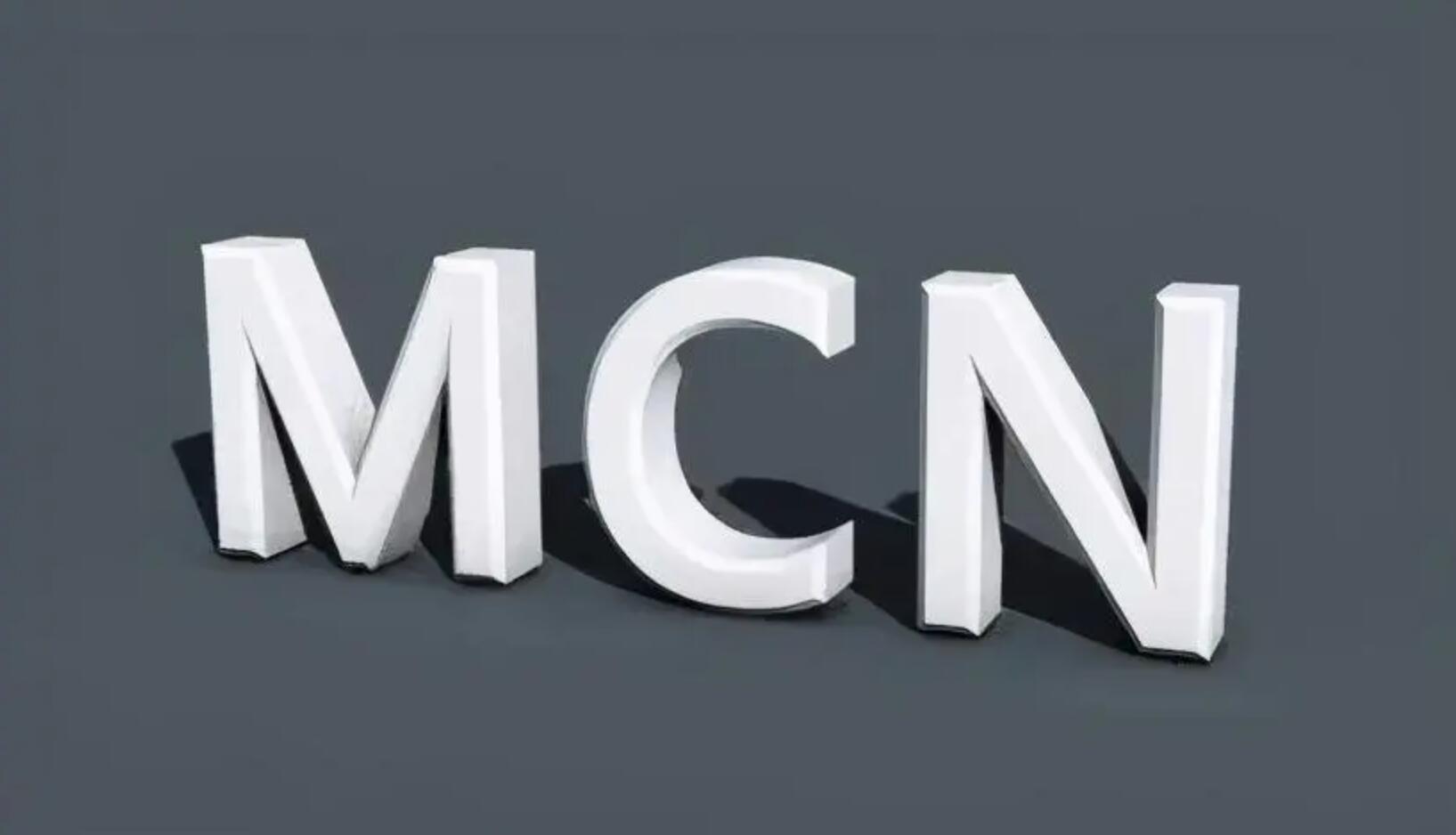 MCN是什么意思-MCN是什么意思以把MC